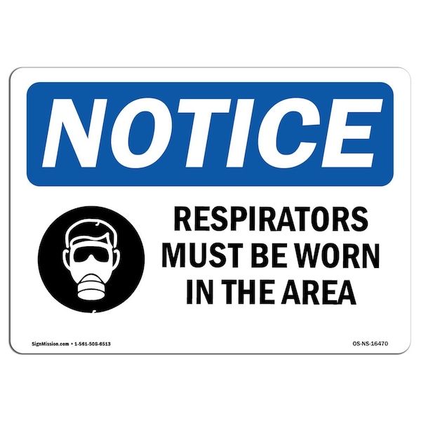 OSHA Sign, Respirators Must Worn In This Area, 5in X 3.5in, 10PK, 5" W, 3.5" H, Landscape, PK10